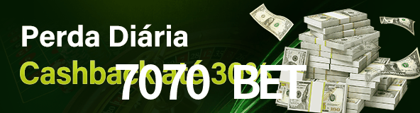 7070 BET Casino: Jogue Online e Ganhe Grandes Prêmios 7070 BET Casino: Jogue Online e Ganhe Grandes Prêmios
