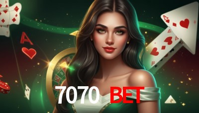 7070 BET Casino: Jogue Online e Ganhe Grandes Prêmios 7070 BET Casino: Jogue Online e Ganhe Grandes Prêmios
